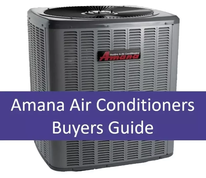 Amana Air-Conditioners (AC) Buyers Guide