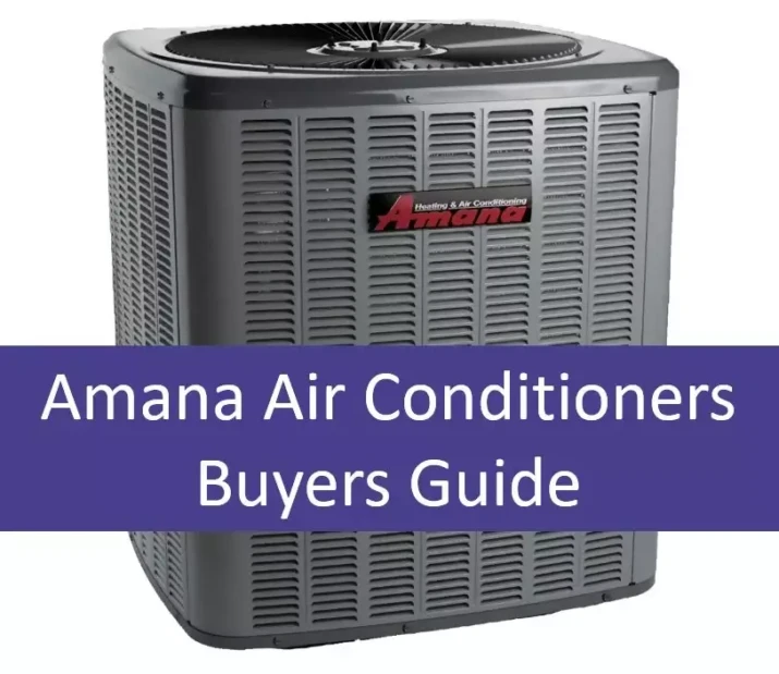 Amana Air-Conditioners (AC) Buyers Guide Amana Air-Conditioners (AC) Buyers Guide